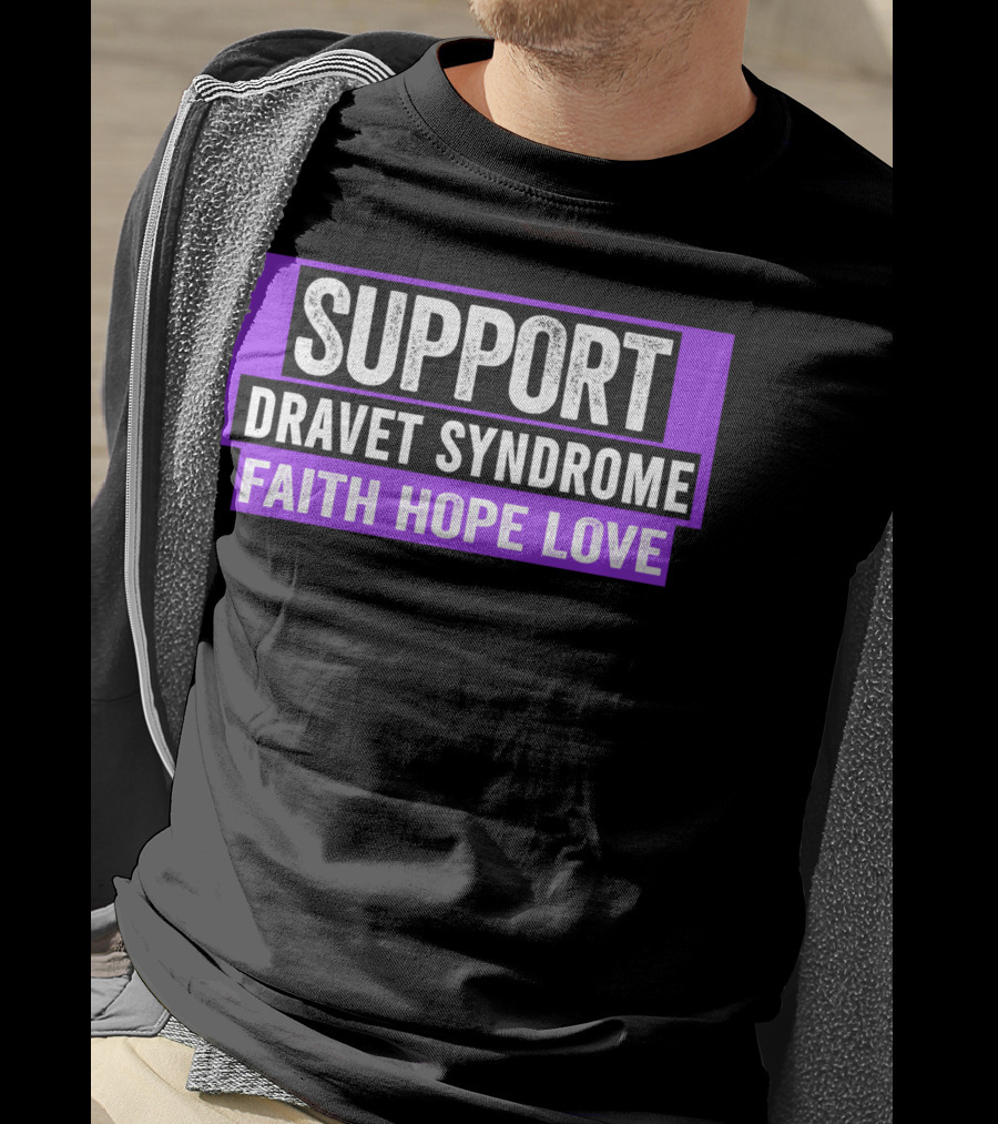 Support Dravet Syndrome Faith Hope Love Dravet Syndrome Awareness T-Shirt