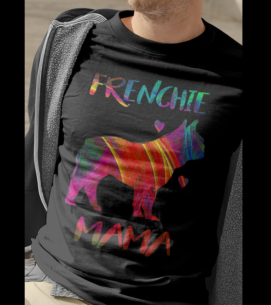 Frenchie Mama Colorful Bulldog Owner Graphic With Heart Accents T-Shirt