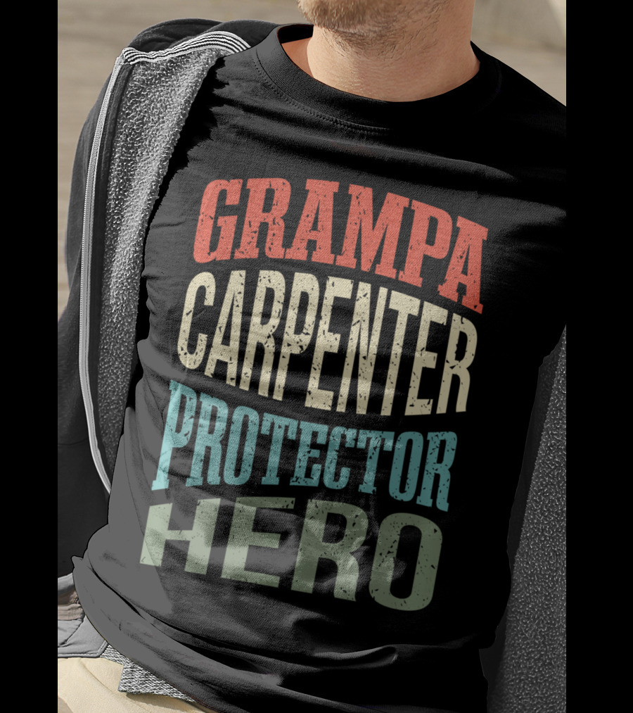 Grampa Carpenter Protector Hero Grandpa Profession T-Shirt