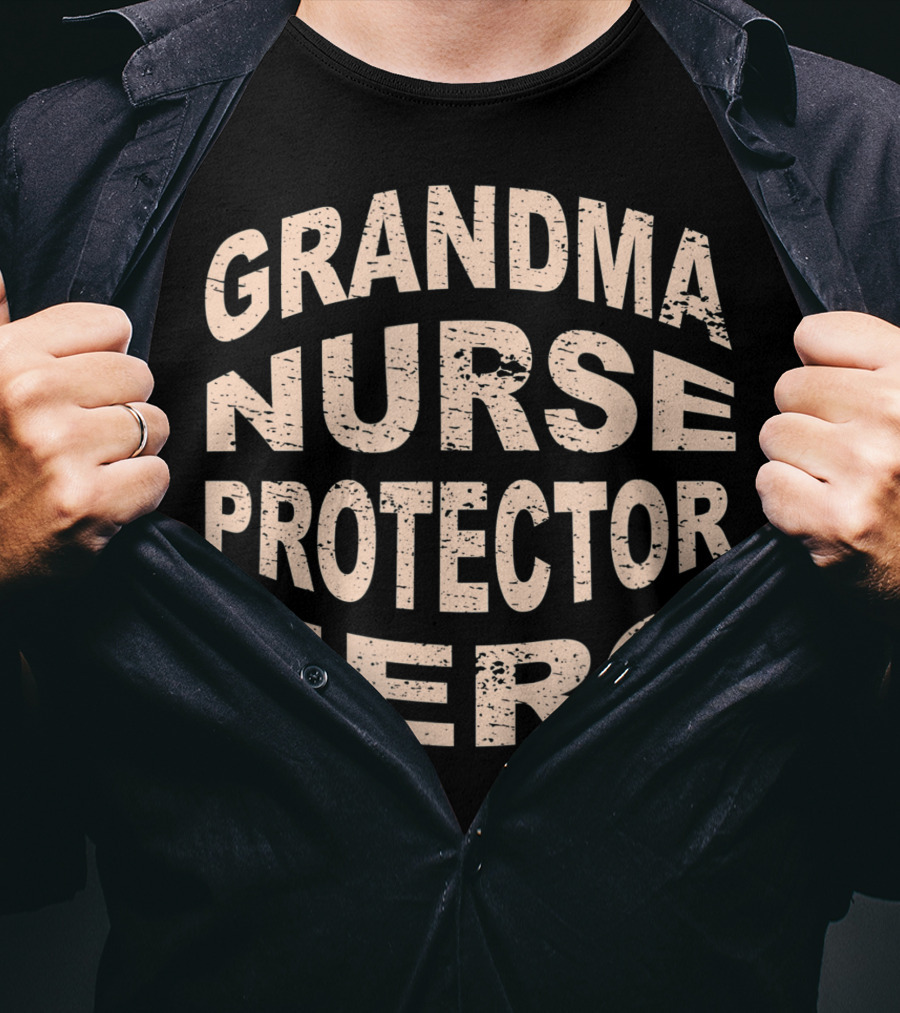 Grandma Nurse Protector Hero Grandmother T-Shirt