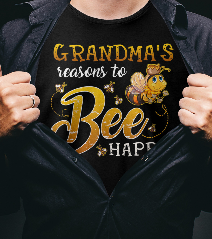 Grandma's Reasons To Bee Happy With Cute Cartoon Bee And Swarm T-Shirt
