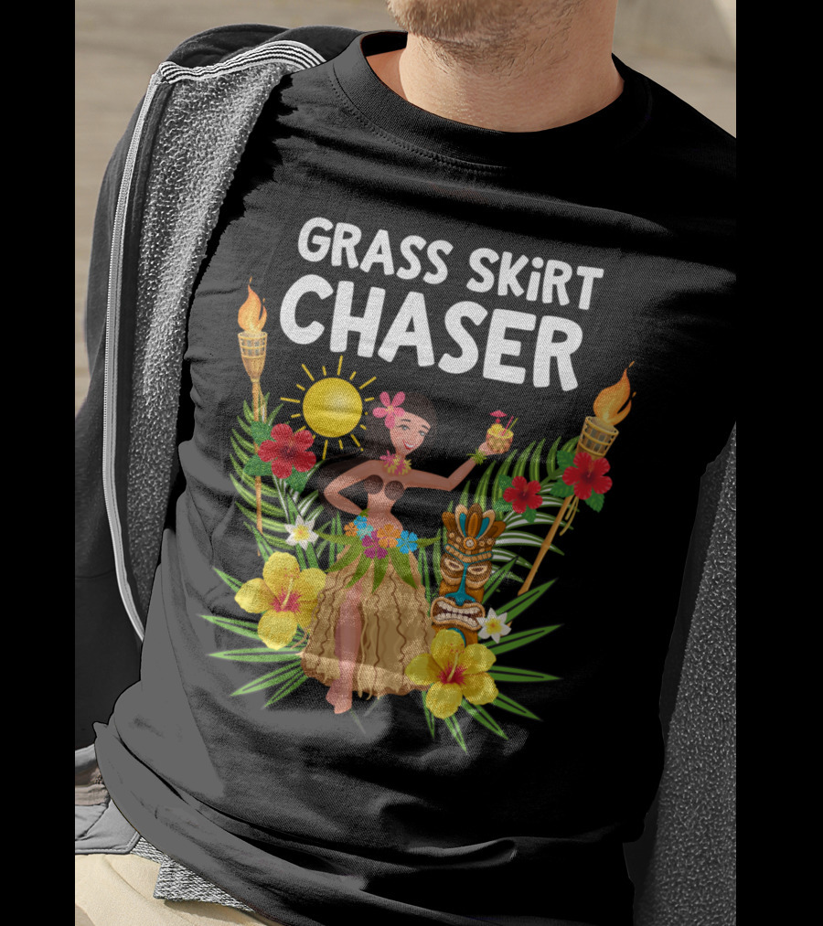 Grass Skirt Chaser Tiki Party Luau Party Tropical Fun Polynesian T-Shirt