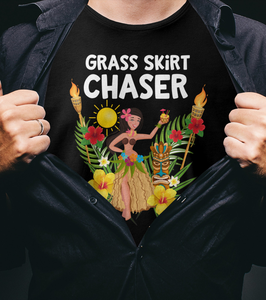 Grass Skirt Chaser Tiki Party Luau Party Tropical Fun Polynesian T-Shirt