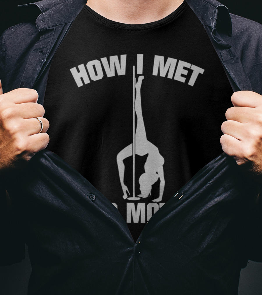 How I Met Your Mother Pole Dance T-Shirt