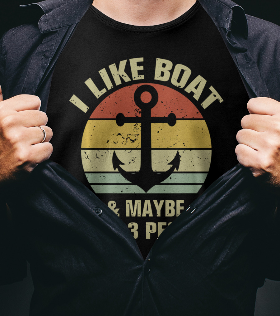 I Like Boat And Maybe Like 3 People Retro Anchor Vintage Look T-Shirt