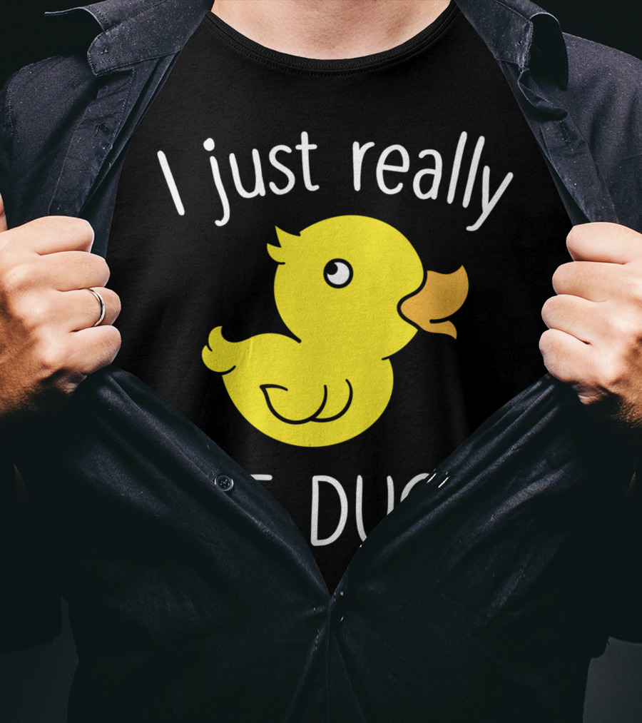 I Just Really Like Ducks Duck Lover T-Shirt