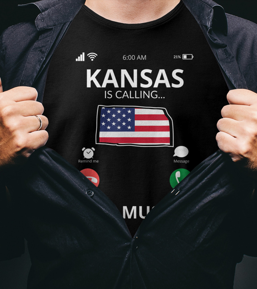 Kansas Is Calling And I Must Go Kansas Flag Mobile Screen T-Shirt