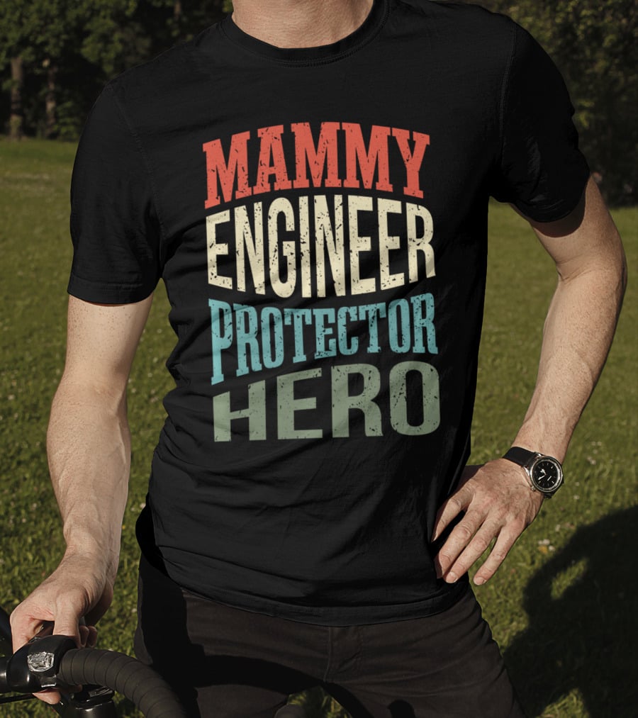 Mammy Engineer Protector Hero Mom Superhero T-Shirt