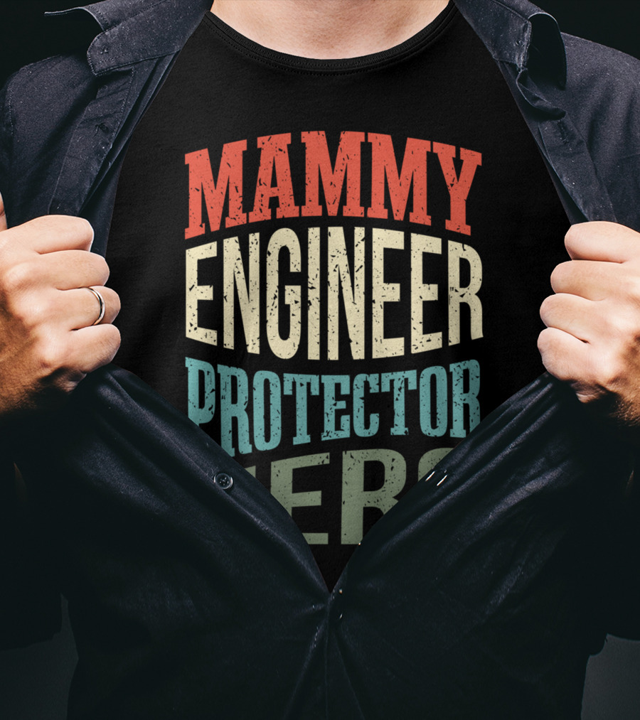 Mammy Engineer Protector Hero Mom Superhero T-Shirt