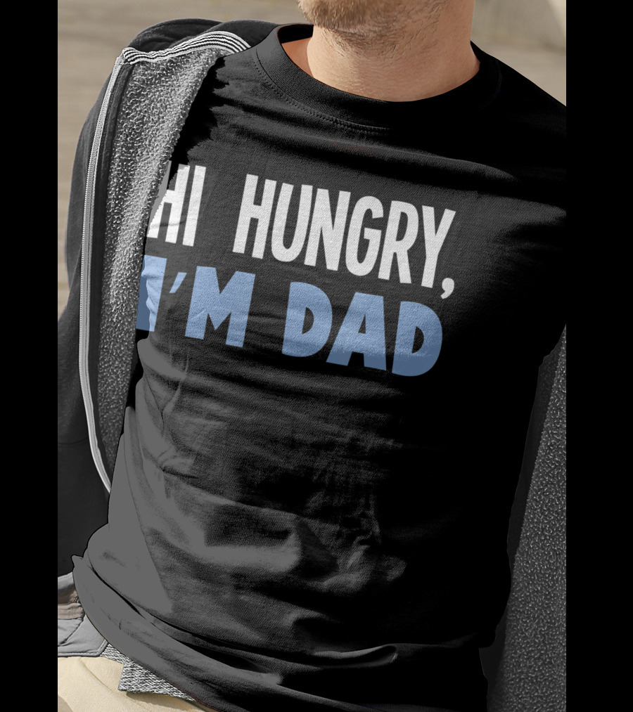 HI Hungry I'm Dad Black Background White Blue Text T-Shirt