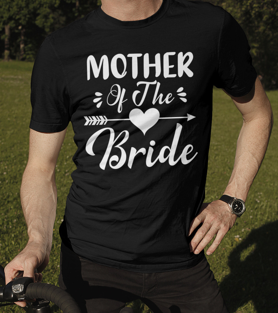Mother Of The Bride Heart And Arrow Matching Bridal Party T-Shirt