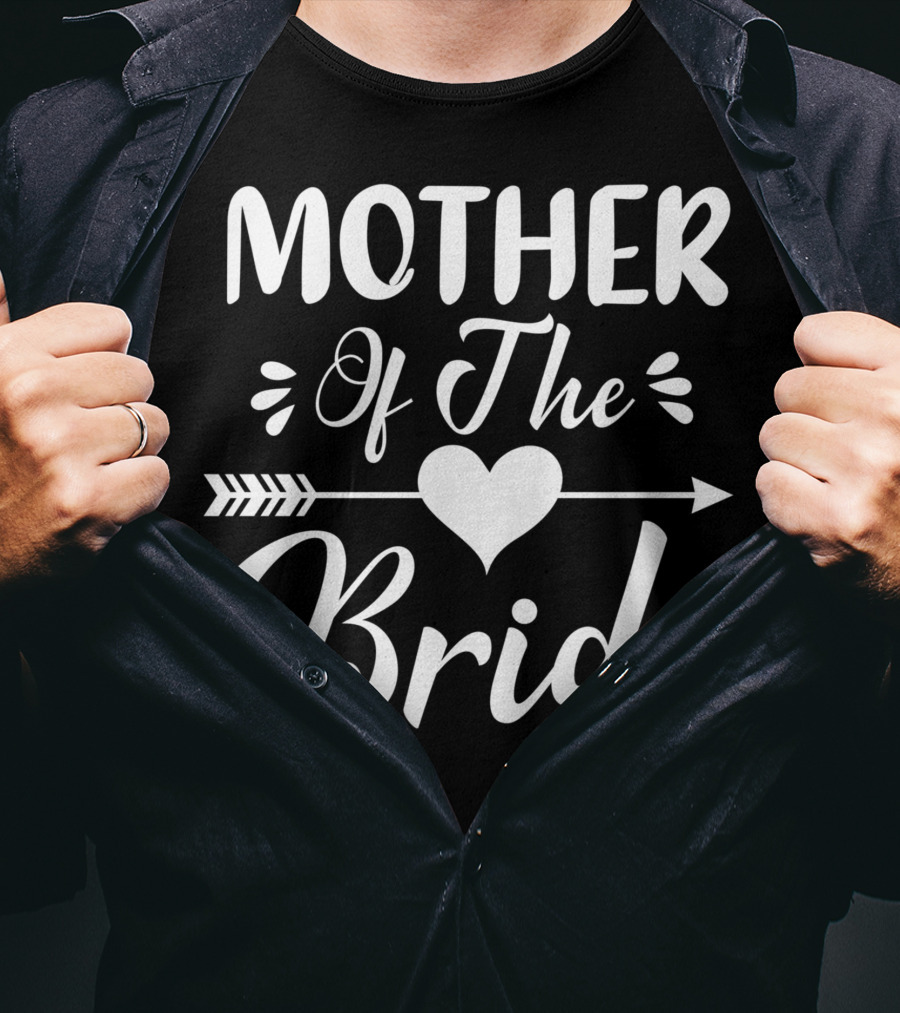 Mother Of The Bride Heart And Arrow Matching Bridal Party T-Shirt
