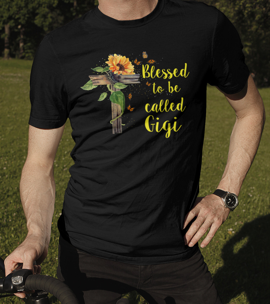 Blessed To Be Called Gigi Sunflower And Butterflies Mothers Day Grandma T-Shirt