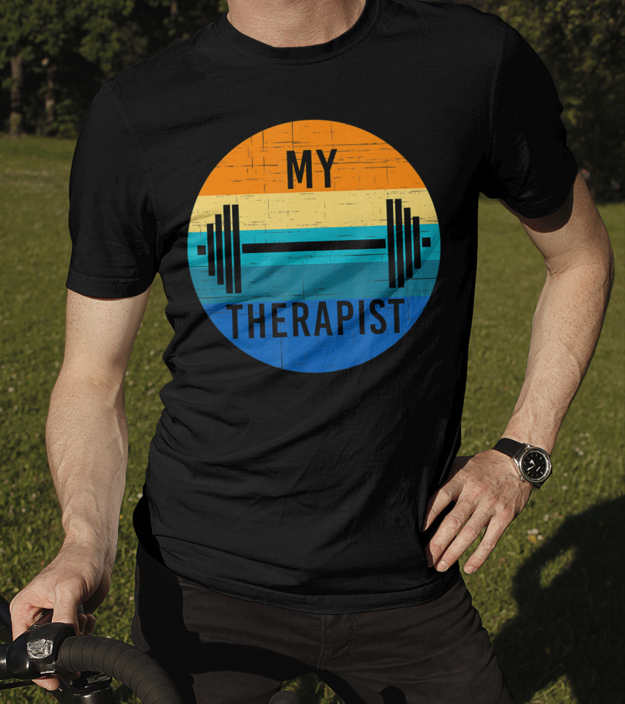 My Therapist Barbell Gym Summer Workout Weightlifting T-Shirt