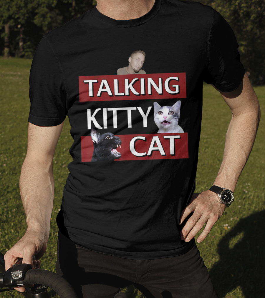 Talking Kitty Cat Funny Cats And Man Meme T-Shirt