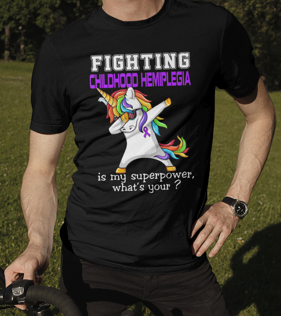 Fighting Childhood Hemiplegia Unicorn Is My Superpower What's Your? T-Shirt