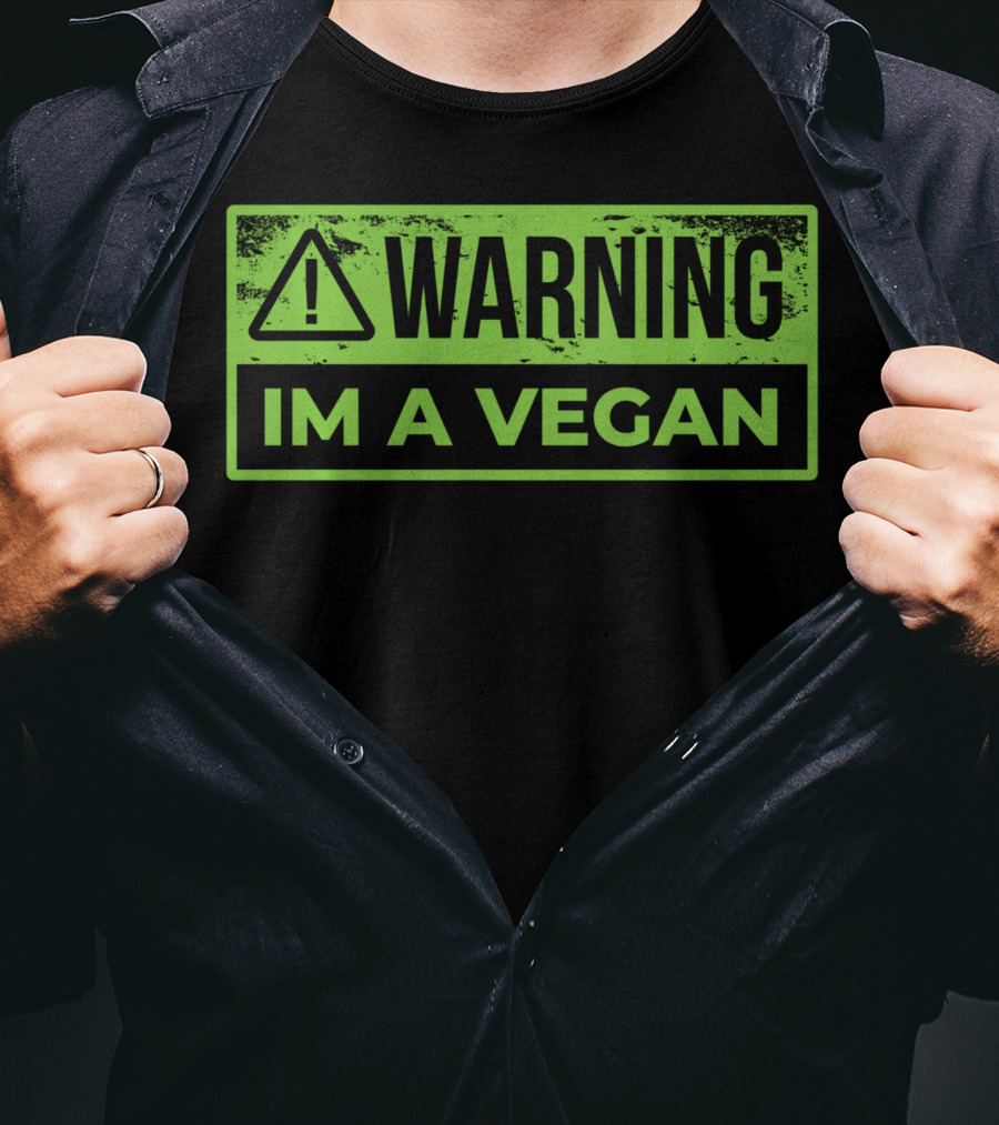 Warning Im A Vegan T-Shirt