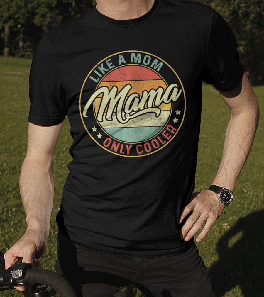 Mama Like A Mom Only Cooler Vintage Sunset T-Shirt