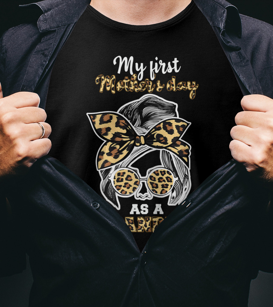My First Mother's Day As A Grandma Leopard T-Shirt