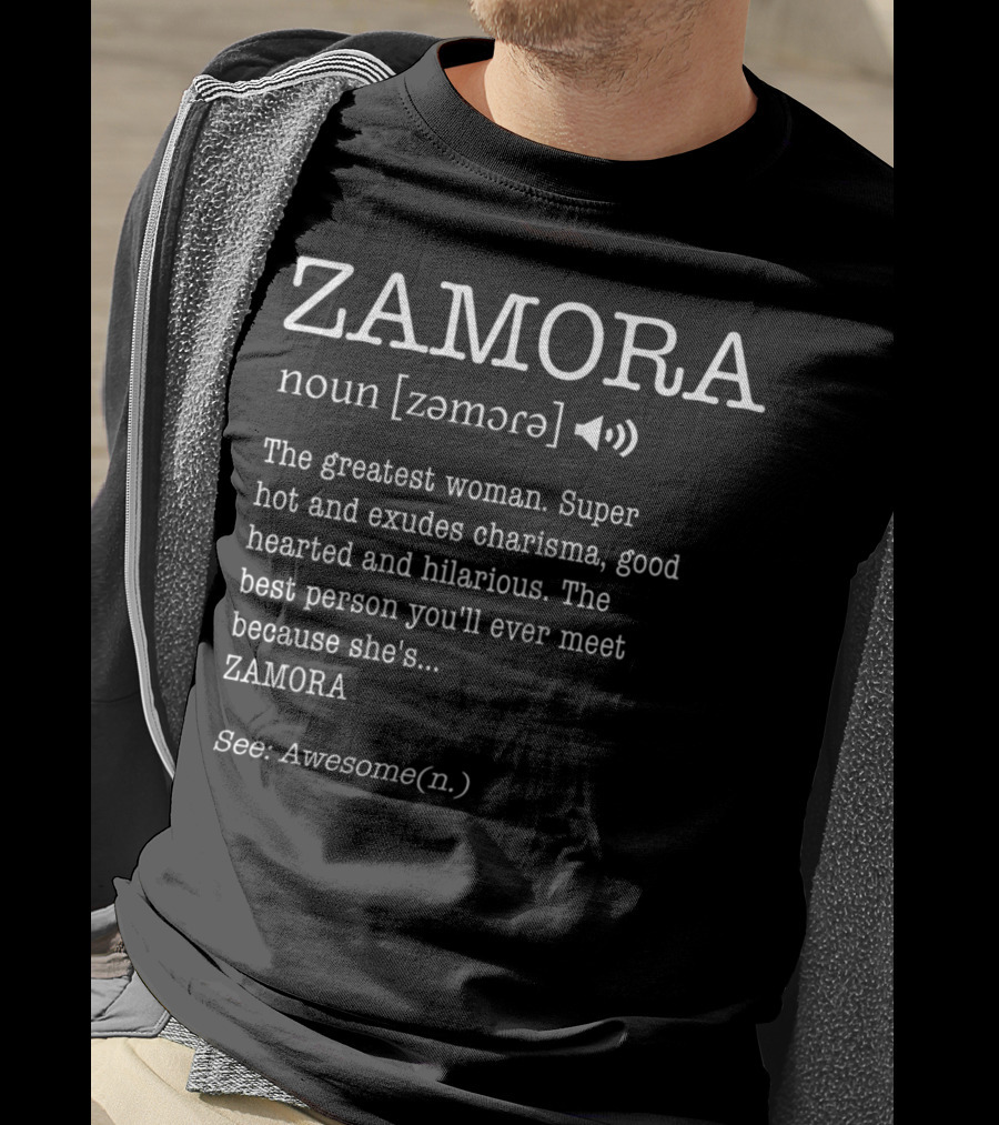 Zamora Noun Definition Greatest Woman Charisma Awesome T-Shirt