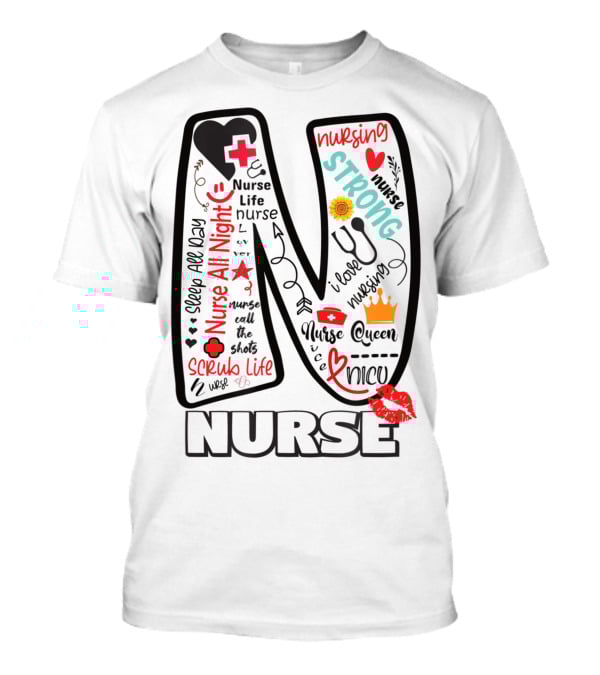 Nurse Life Nurse Strong Nurse Queen Nurse All Night Nursing Scrub Life T-Shirt