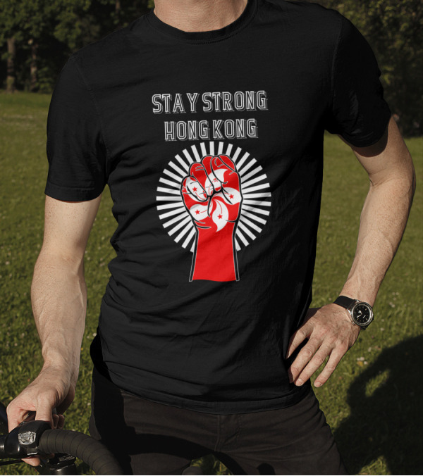 Stay Strong Hong Kong Red Fist With White Bauhinia Flowers And Radiating Light T-Shirt