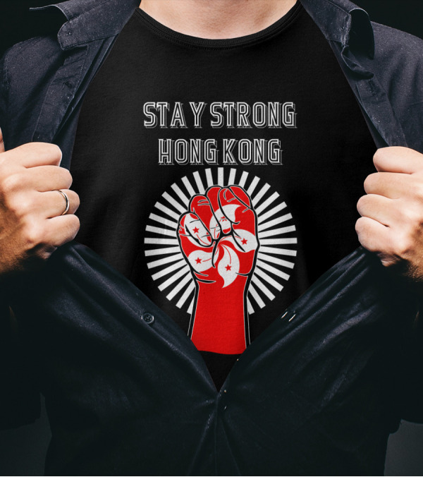 Stay Strong Hong Kong Red Fist With White Bauhinia Flowers And Radiating Light T-Shirt