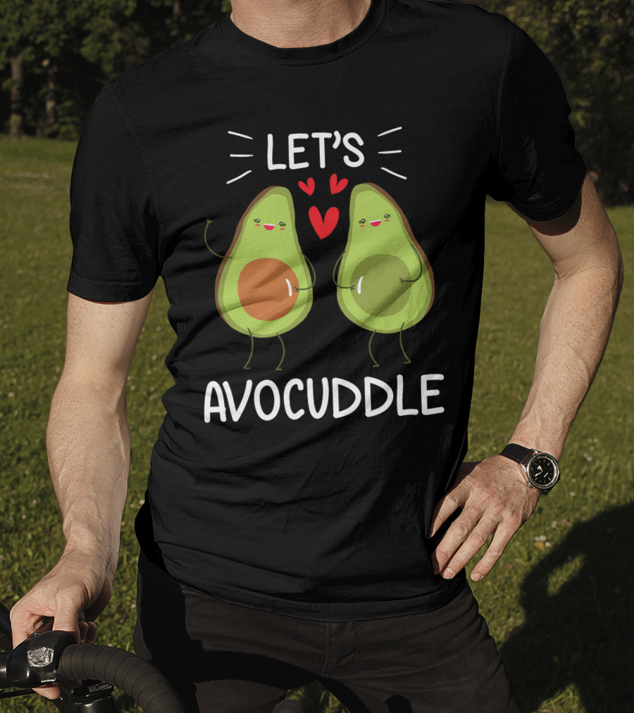 Lets Avocuddle Avocado Valentine Vegan Lover T-Shirt