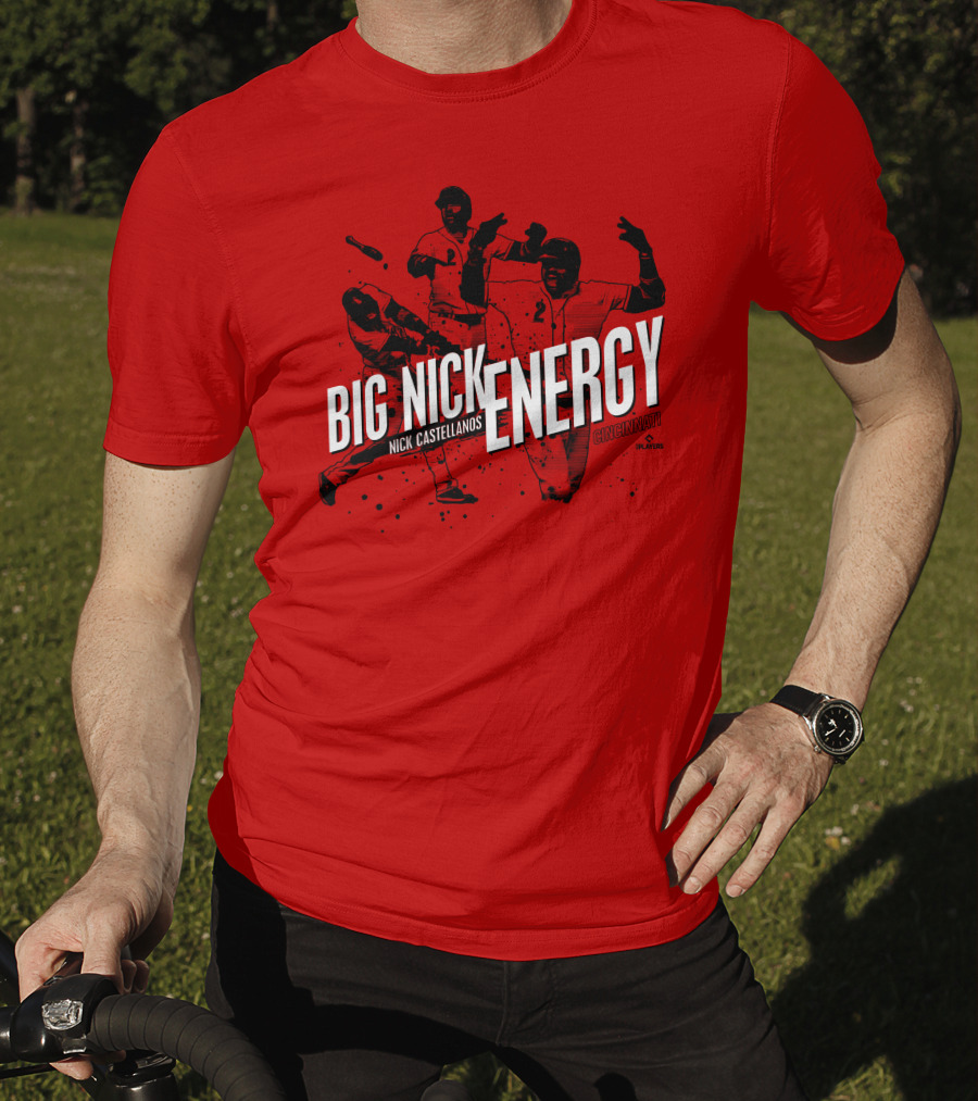 Big Nick Energy Nick Castellanos Cincinnati Cincyshirts Players T-Shirt