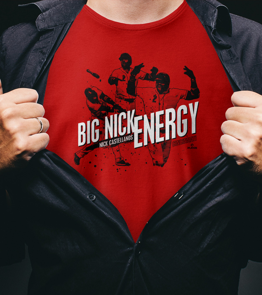 Big Nick Energy Nick Castellanos Cincinnati Cincyshirts Players T-Shirt
