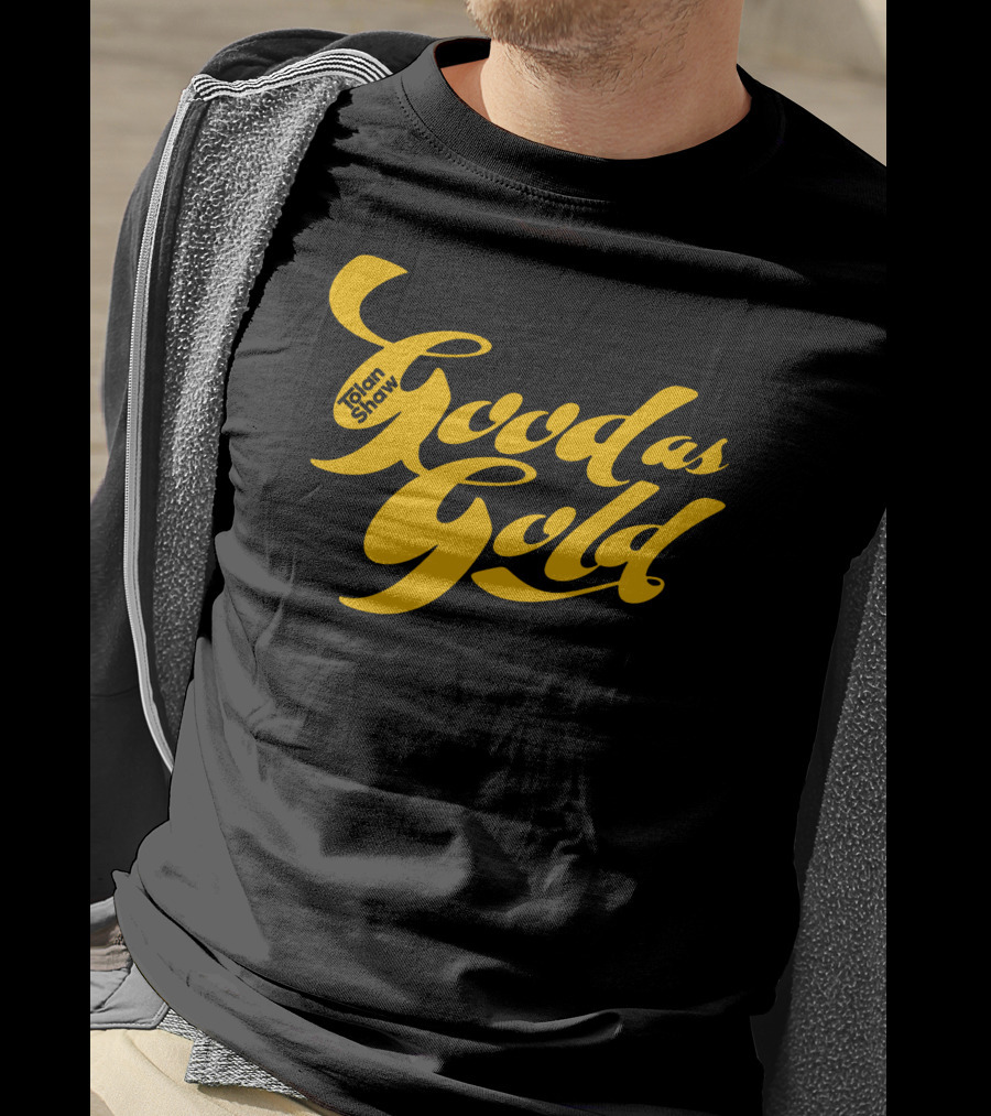 Tolanshaw Good As Gold Stylized Text T-Shirt