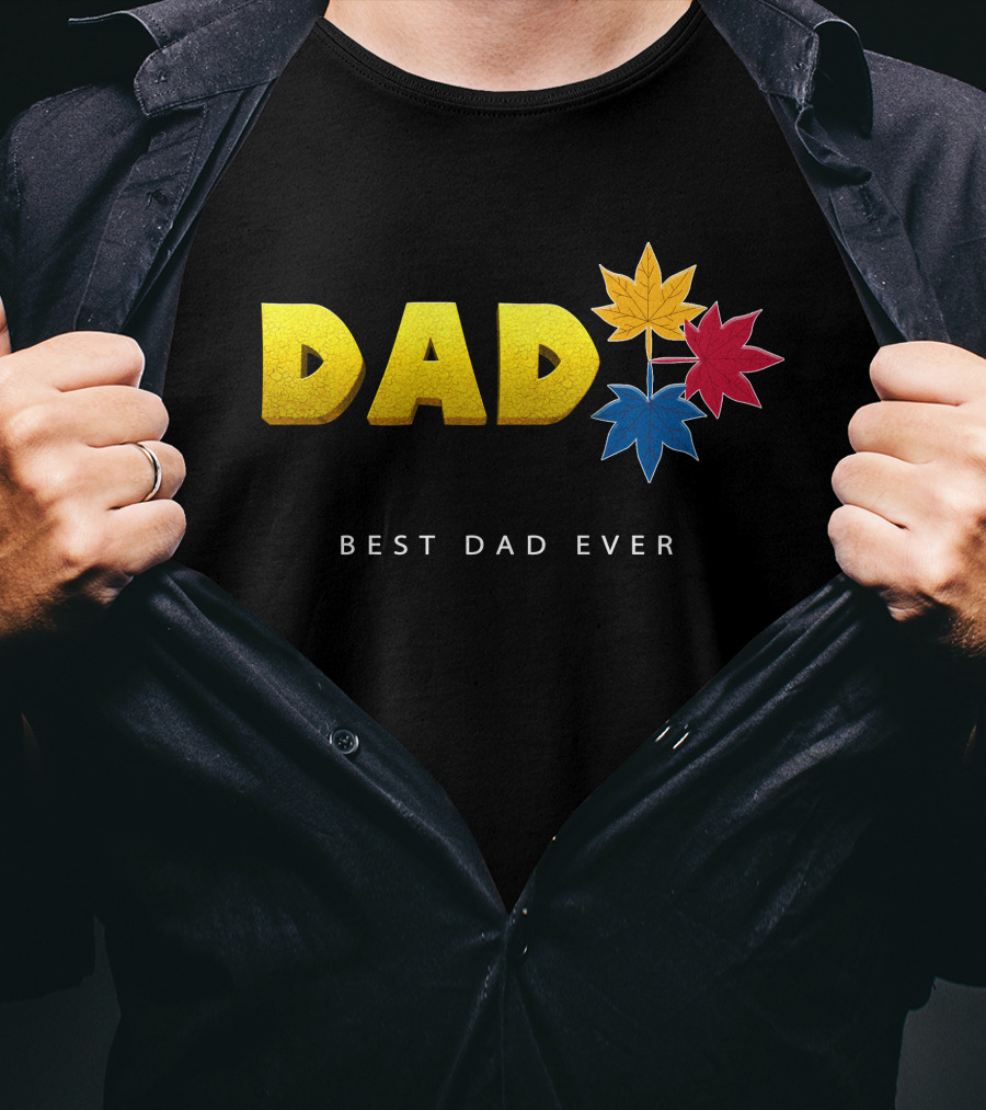 Best Dad Ever Colorful Maple Leaves T-Shirt