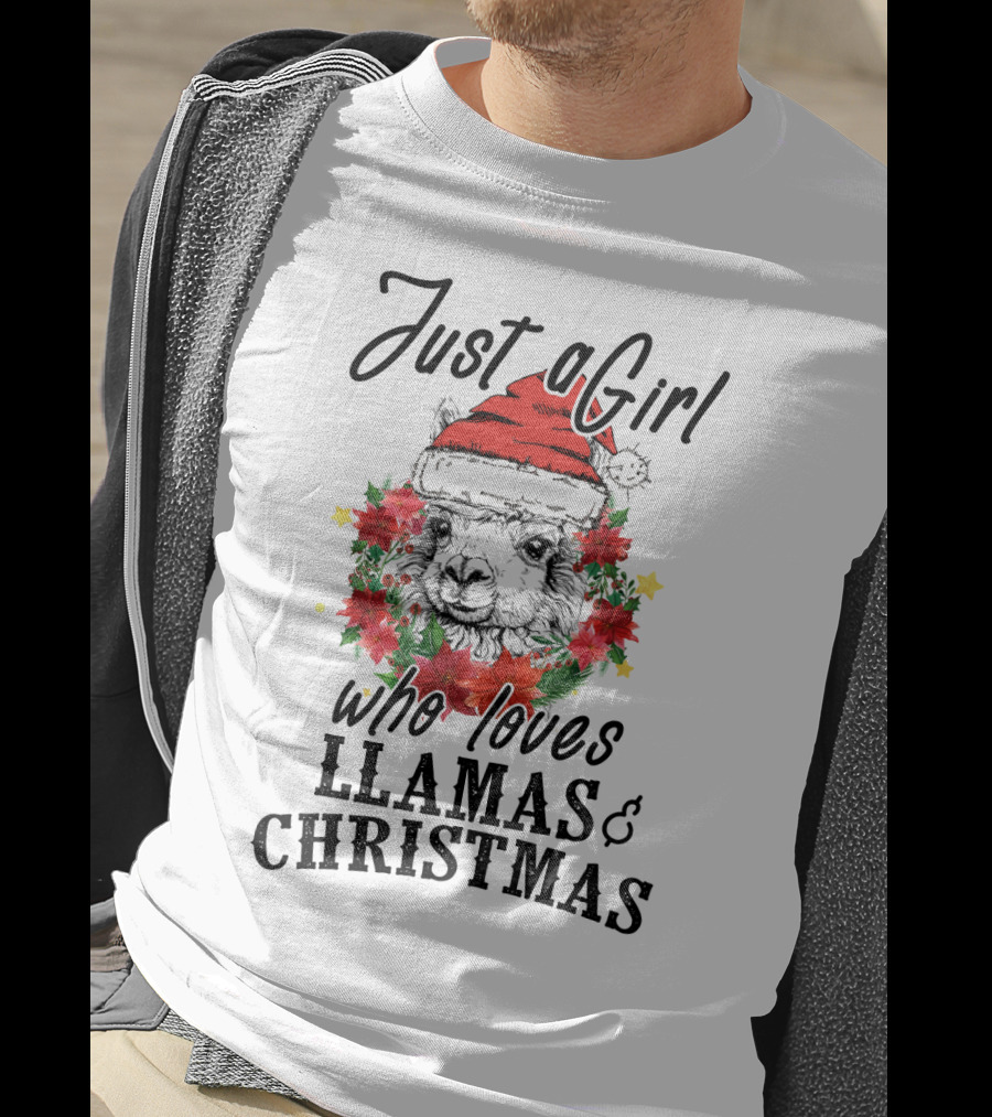 Festive Enthusiast Just A Girl Who Loves Llamas And Christmas Cheer T-Shirt