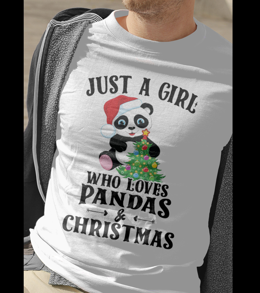 Just A Girl Who Loves Pandas And Christmas With Festive Holiday Panda T-Shirt