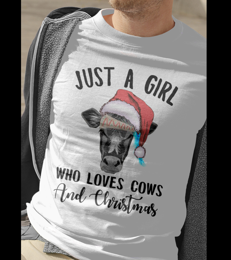 Just A Girl Who Loves Cows And Christmas With A Festive Holiday Cow Santa Hat T-Shirt