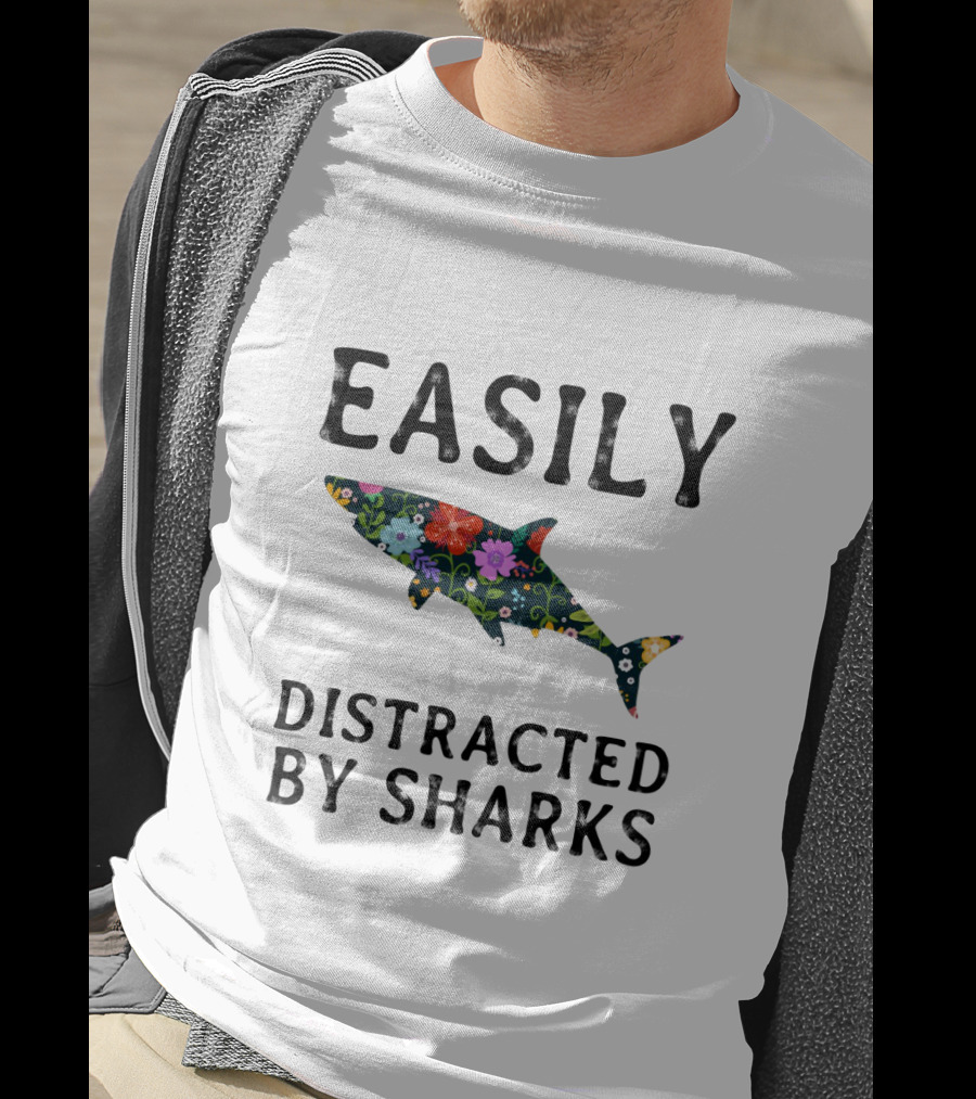 Easily Distracted By Sharks Floral T-Shirt