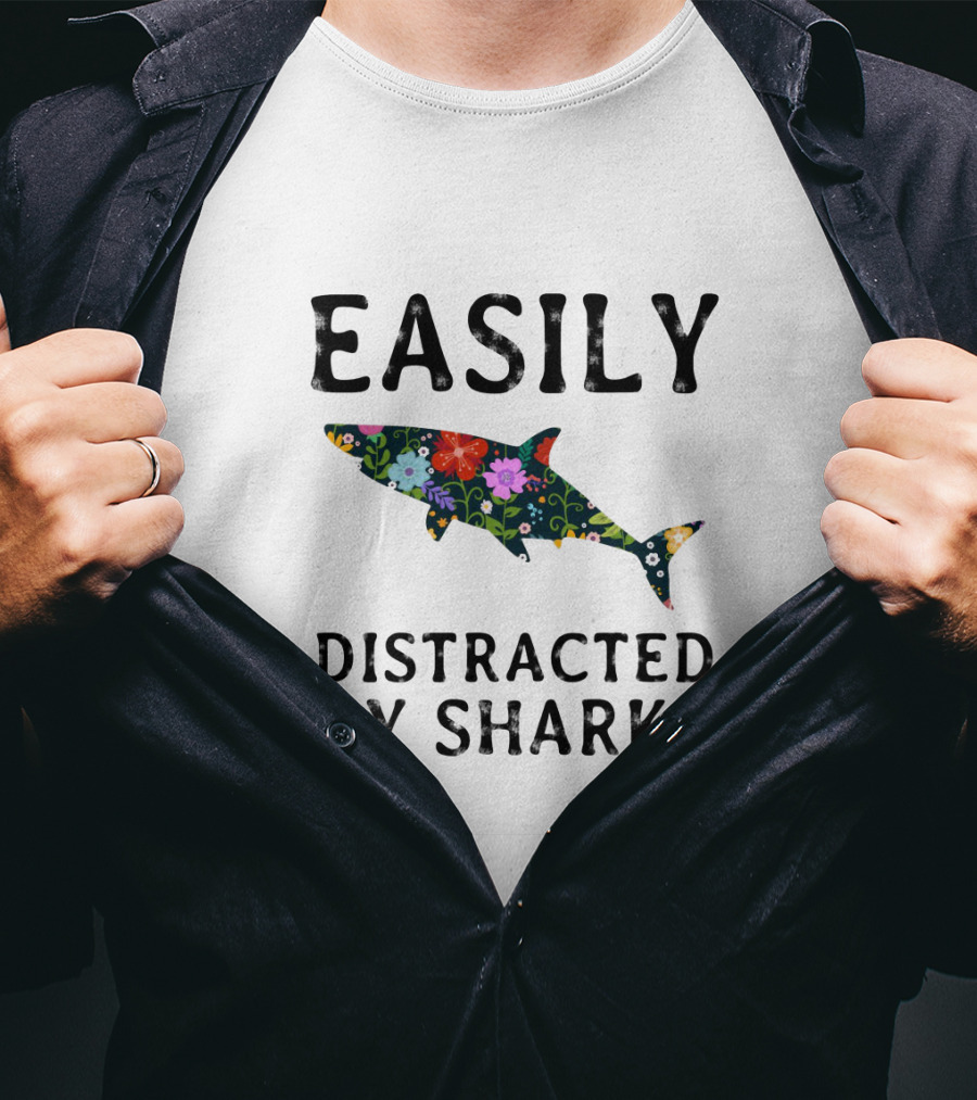 Easily Distracted By Sharks Floral T-Shirt