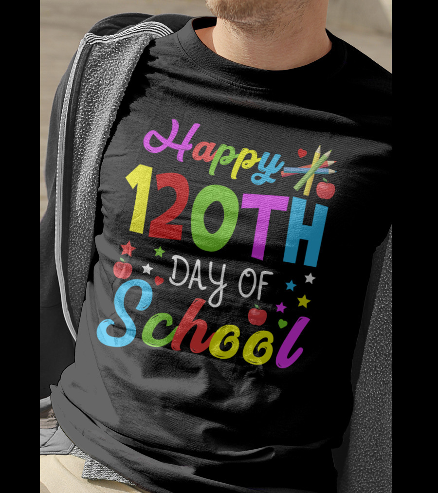 Happy 120th Day Of School Colorful Celebration With Stars And Apples T-Shirt