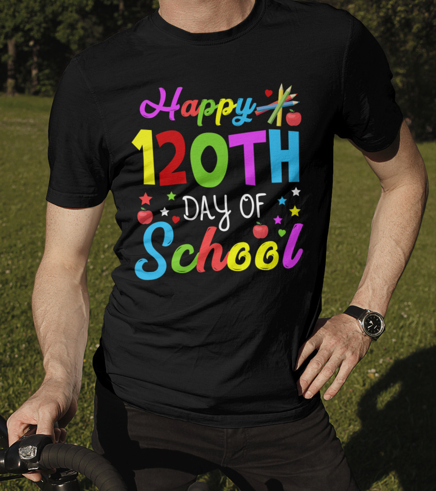 Happy 120th Day Of School Colorful Celebration With Stars And Apples T-Shirt