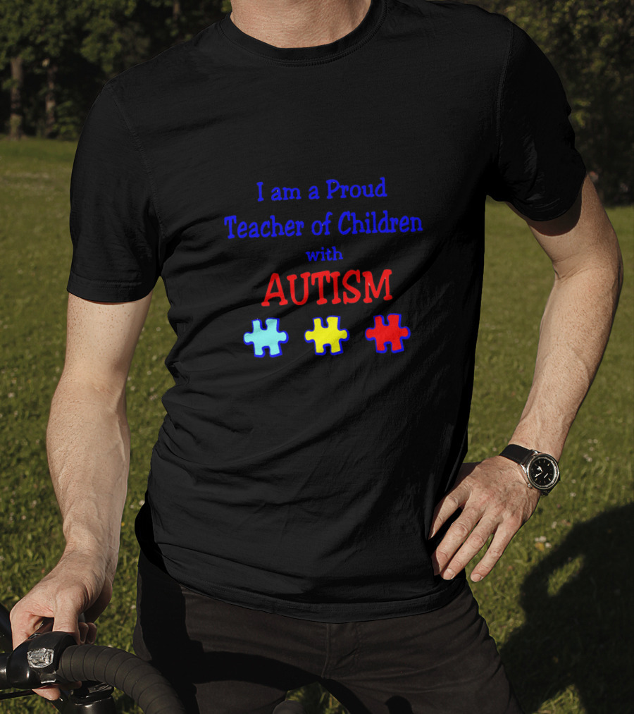 Proud Teacher Of Children With Autism Featuring Autism Puzzle Pieces T-Shirt