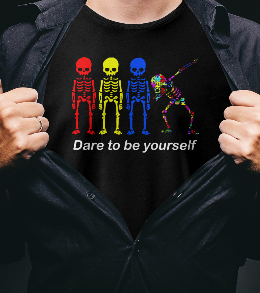 Dare To Be Yourself Autism Awareness Multicolor Skeleton Dance T-Shirt