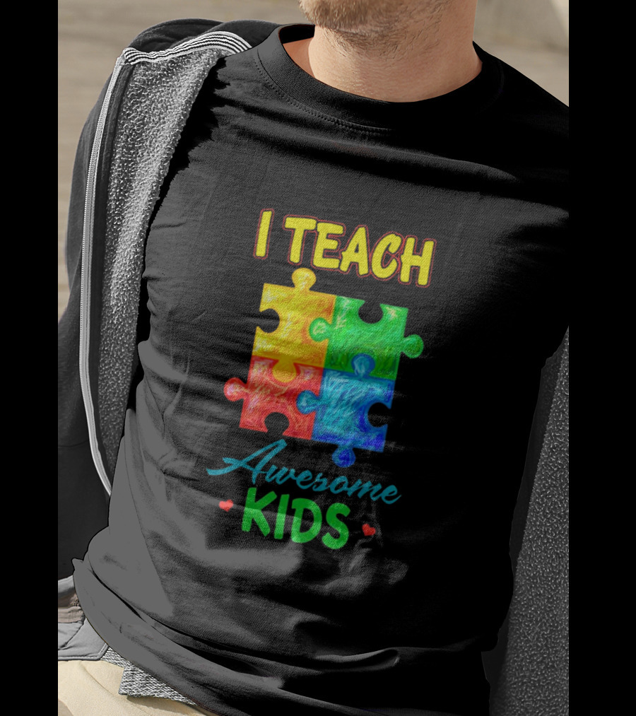 I Teach Awesome Kids Autism Puzzle Pieces T-Shirt