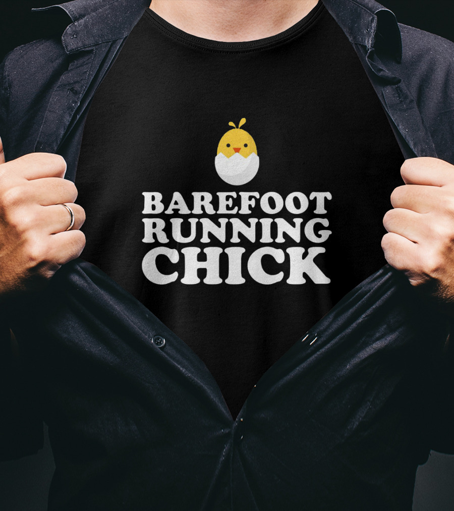 Barefoot Running Chick Egg With Cute Yellow Chicken T-Shirt