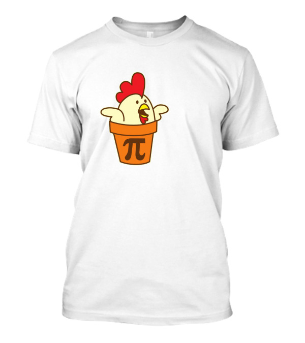 Pi Day Celebration With Chicken In Pi Symbol Pot T-Shirt
