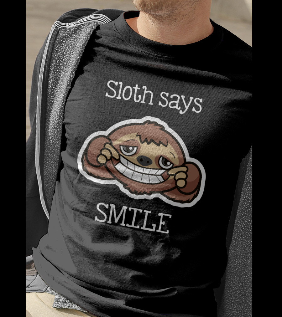Sloth Says Smile With Cartoon Grinning Sloth Face T-Shirt