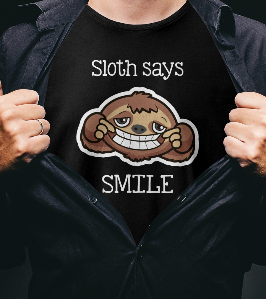 Sloth Says Smile With Cartoon Grinning Sloth Face T-Shirt