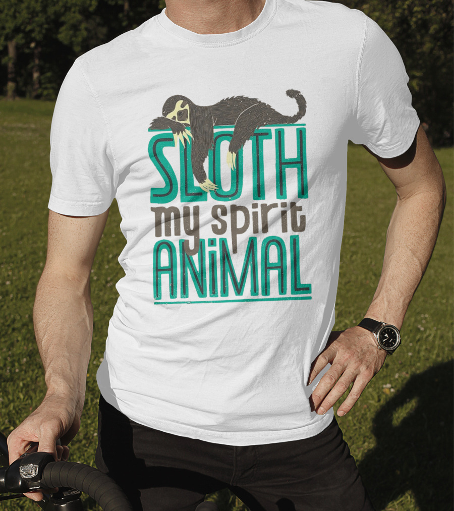 Sloth Sloth My Spirit Animal Relaxed Creature T-Shirt