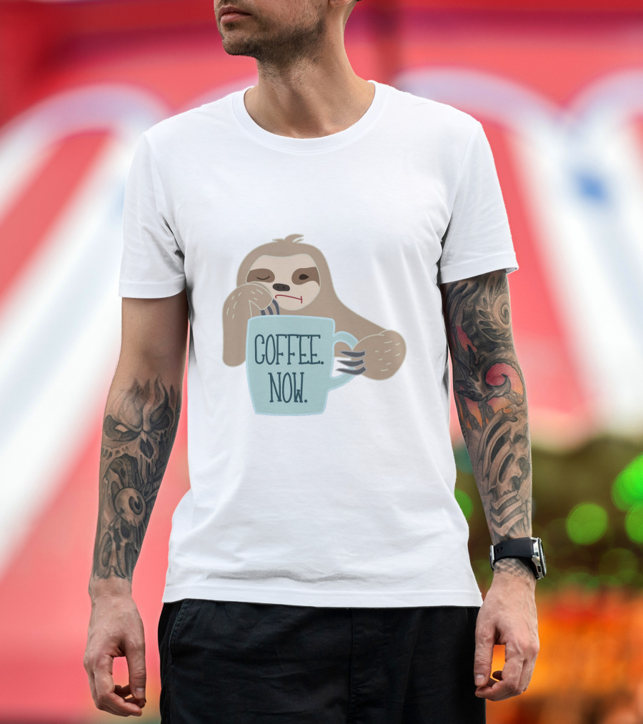 Coffee Now Sloth Holding Mug Seeking Caffeine Boost T-Shirt