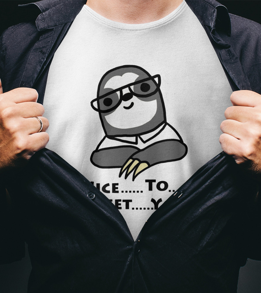 Nice To Meet You Sloth Wearing Glasses T-Shirt