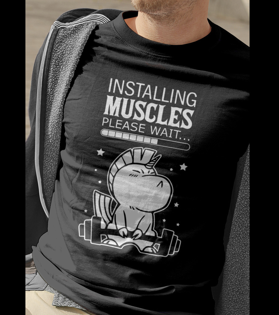 Installing Muscles Please Wait Unicorn Lifting Dumbbells T-Shirt